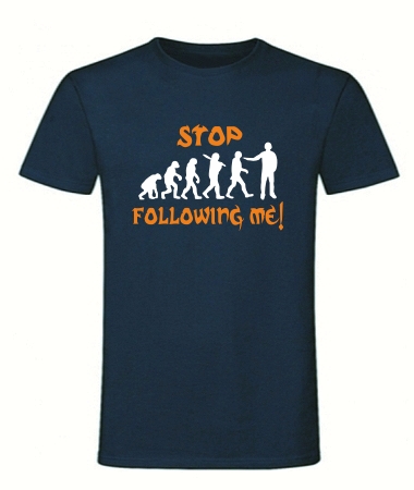 Stop follwoing me