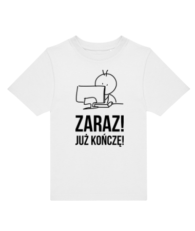 Zaraz! Już kończę!